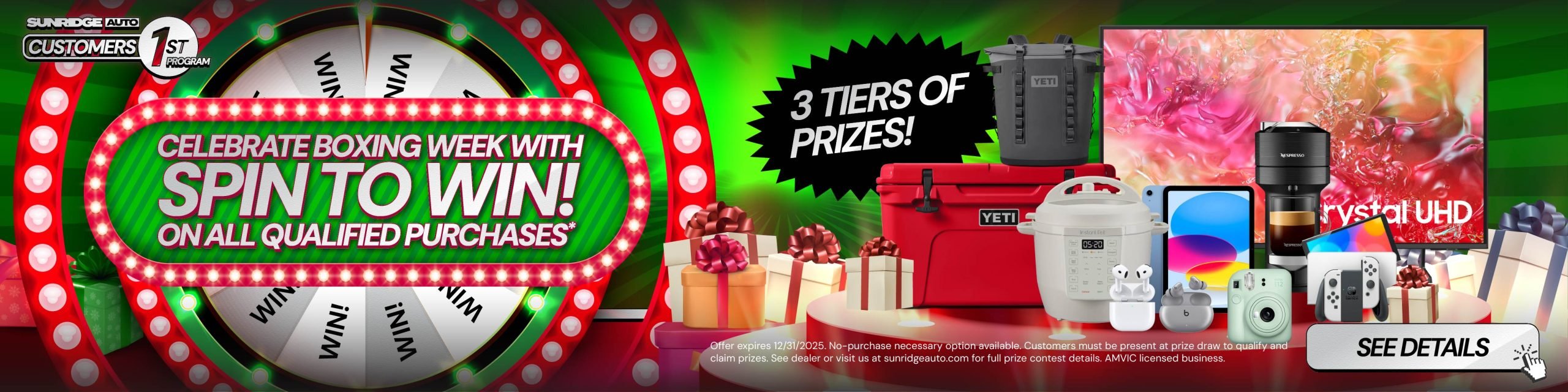 customers come first at Sunridge Auto. Spin to win on huge prizes with every purchase