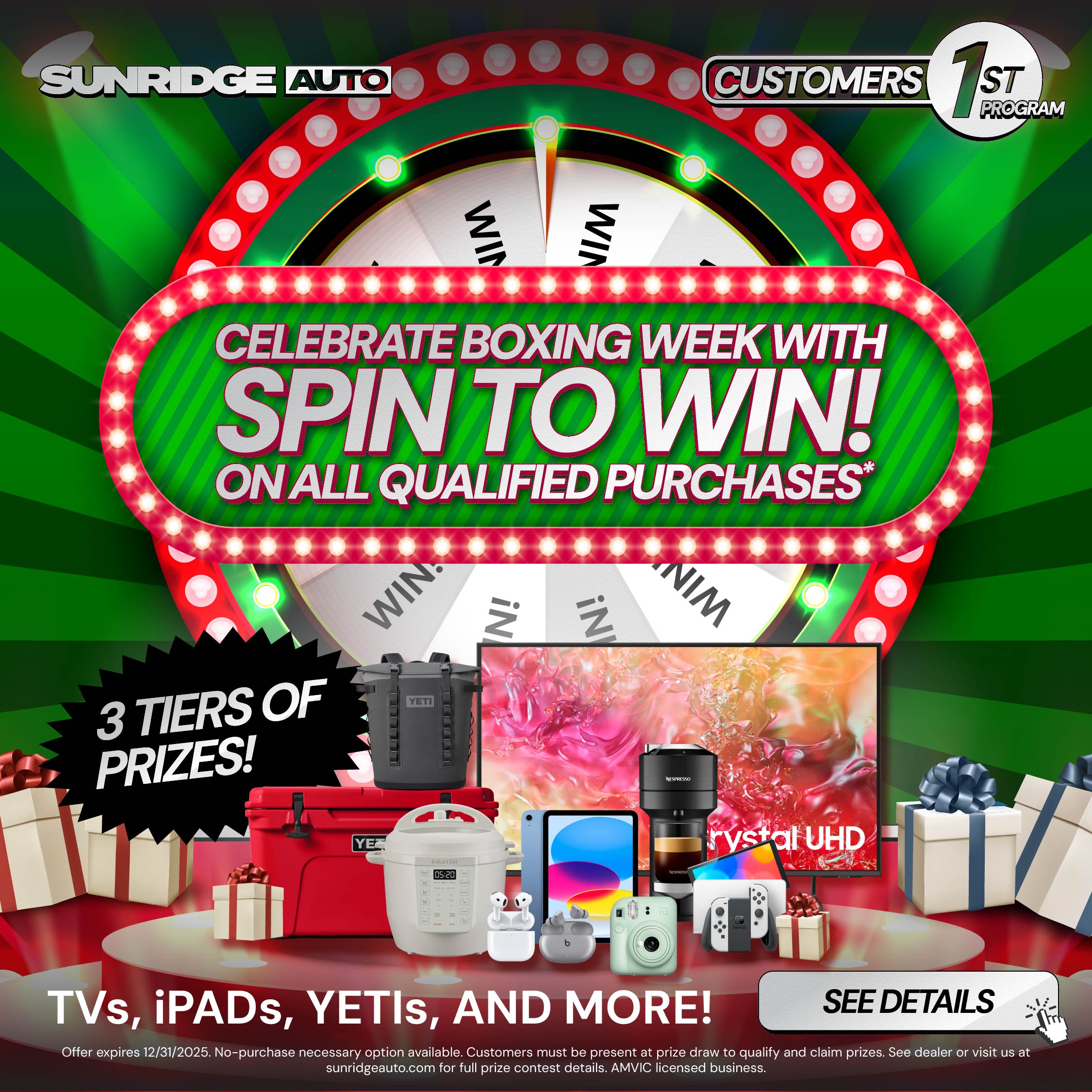 customers come first at Sunridge Auto. Spin to win on huge prizes with every purchase